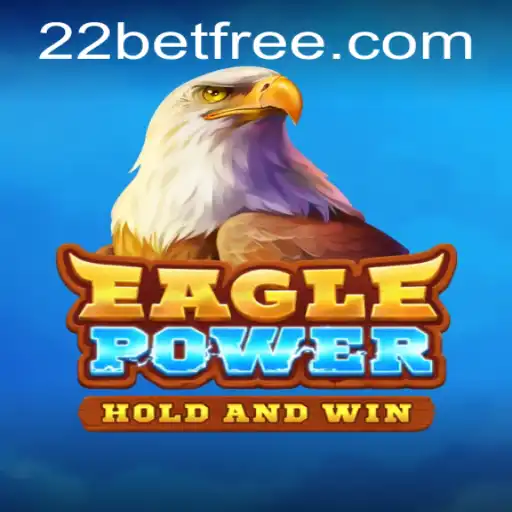 Exploring EaglePower: A Dynamic Gaming Experience with 22Bet